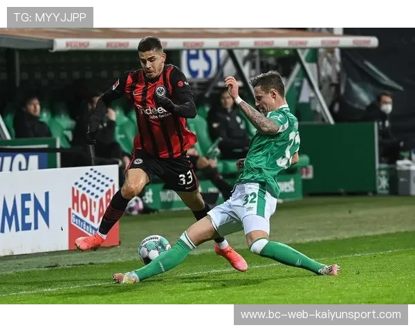 不莱梅通过前场拼抢建立劣势扭转：逆袭之道的完美展示